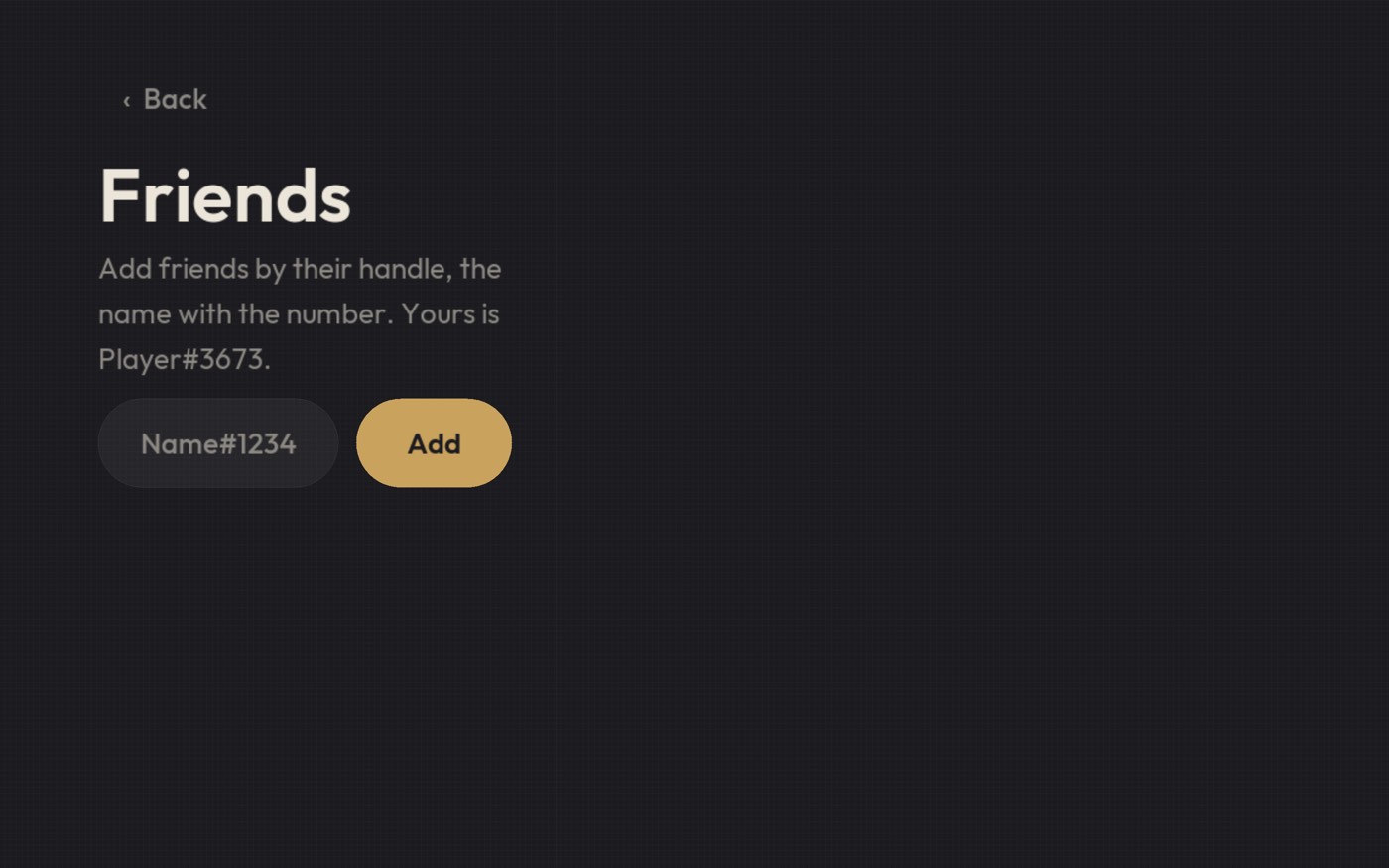 The friends list showing who is online, one pending request, an invite button and your own handle.