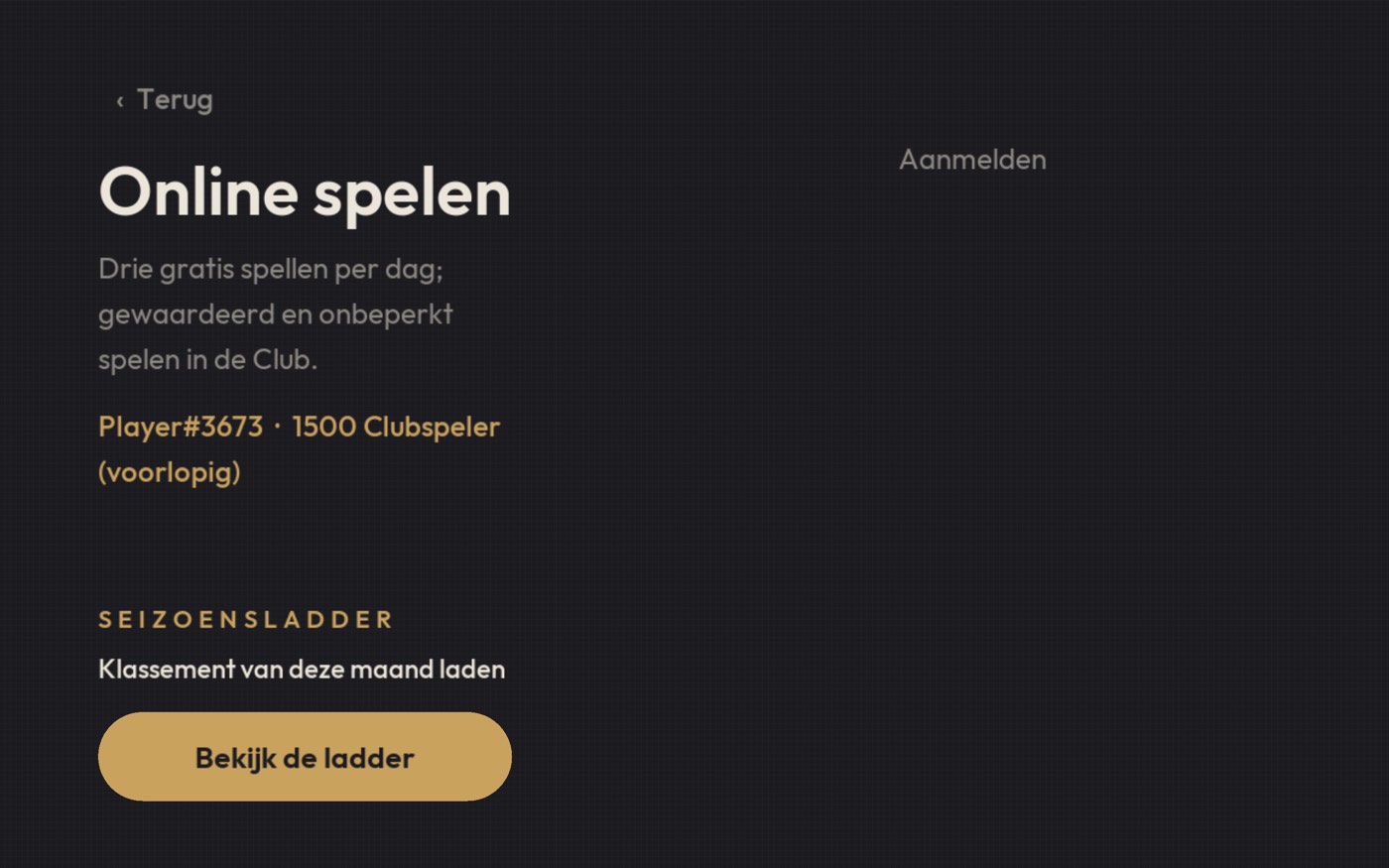 De online lobby: knoppen voor vrije partijen en ratingpartijen, een veld voor de code van een privékamer en de strook met het seizoensklassement.
