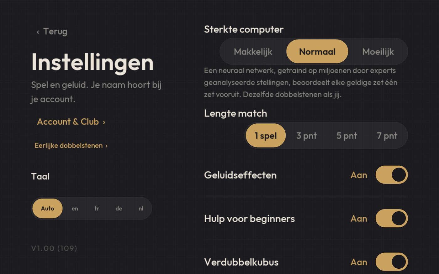 Instellingen: computersterkte op Moeilijk, de verdubbelkubus, hulp voor beginners en de schakelaar Beurt bevestigen.
